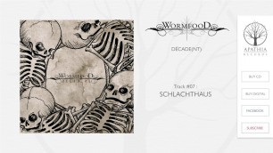 'Wormfood \"Schlachthaus\" (Official Audio - 2012, Apathia Records)'