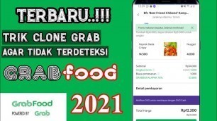 'terbaru..!!! clone grab tanpa terdeteksi \" cara mudah clone grab\" | kode grabfood terbaru'