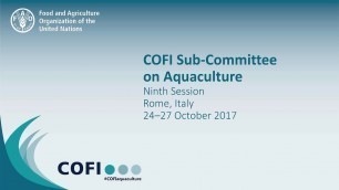 'Ninth Session FAO COFI Sub-Committee on Aquaculture'