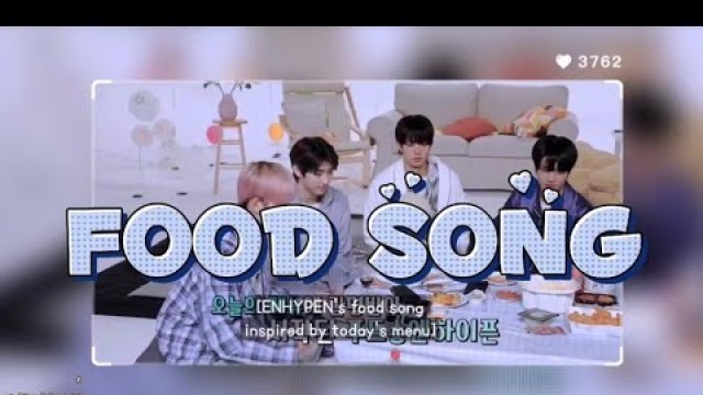 'ENHYPEN\'S FOOD SONG'