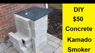 'DIY $50 Concrete Kamado Smoker'