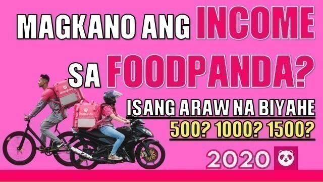 'MAGKANO ANG INCOME SA FOODPANDA (ISANG ARAW NA BIYAHE)'