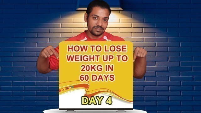 'How to Lose Weight up to 20Kg in 60 Days | Balanced Diet Chart | 2021 New Year Challenge Day 4 !'