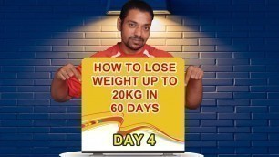 'How to Lose Weight up to 20Kg in 60 Days | Balanced Diet Chart | 2021 New Year Challenge Day 4 !'