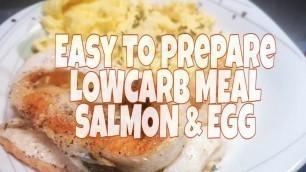 'Quick and Easy to prepare LC Low Carb Salmom and Egg (LCIF)'