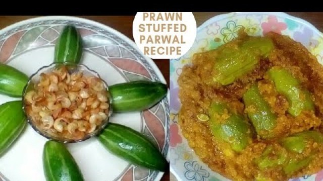 'Potoler Dorma.Prawn stuffed Parwal.Bharwa Parwal along with tasty coconut gravy.Masaledaar  Parwal'