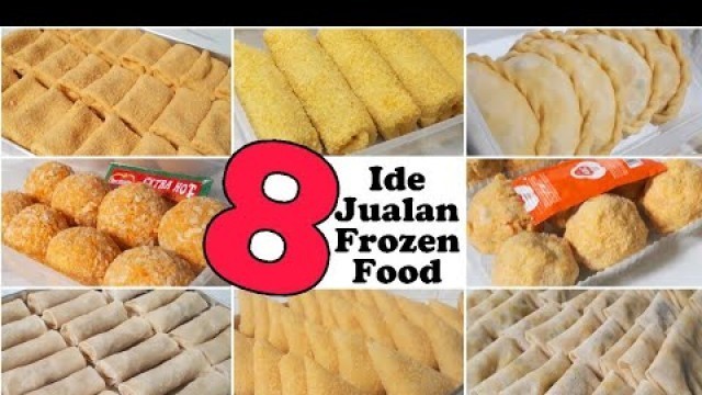 '8 IDE JUALAN MAKANAN FROZEN FOOD KEKINIAN || TIPS CARA MENYIMPAN AGAR TAHAN BERBULAN-BULAN'