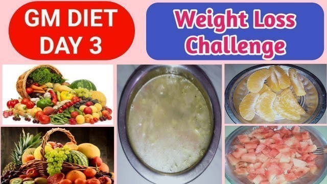 'Gm Diet Day 3 in tamil / instant weight loss / gm diet / 7 to 8 kgs weight loss in 7 days'