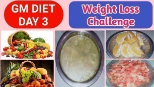 'Gm Diet Day 3 in tamil / instant weight loss / gm diet / 7 to 8 kgs weight loss in 7 days'