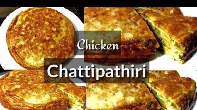 'Evening Snack Recipe series.... Episode 1| Easy Chicken Chattippathiri @Homely Meal'