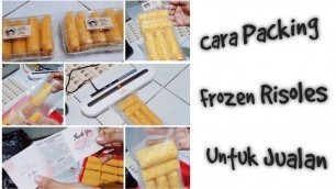 'IDE BISNIS // Cara Packing Frozen Risoles Untuk Jualan'