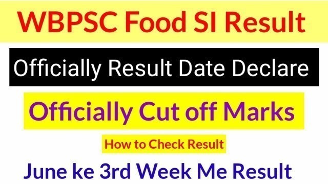 'WBPSC Food SI Result Update News | How to check FSI Result Online | Food SI Result details'