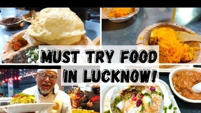 'Lucknow STREET FOOD Tour | MUST try food in Lucknow | Lucknow Travel Series - Ep. 3'