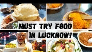 'Lucknow STREET FOOD Tour | MUST try food in Lucknow | Lucknow Travel Series - Ep. 3'