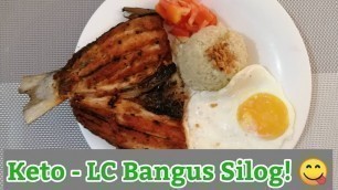 'BANGSILOG! Low Carb Keto FILIPINO Meal! LCIF Philippines'