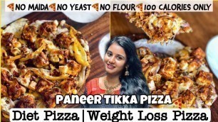 'DIET PIZZA: No Maida No Yeast  Easy Pizza Tamil | Cauliflower Crust Paneer Tikka Pizza | Weight Loss'