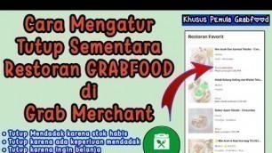 'Cara Mengatur Tutup Sementara Grabfood'