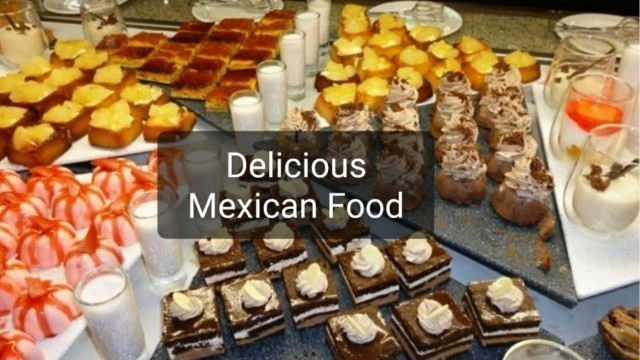 'Delicious Food,  Blue Bay Riviera Maya,  Mexico'