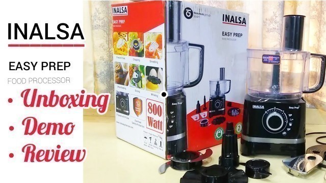 'Unboxing, Demo and Review of INALSA EASY PREP FOOD PROCESSOR| Amazon Shopping'