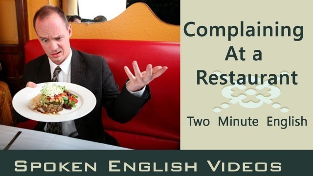 'Complaining at a Restaurant - Food English Conversation - English lesson about food'