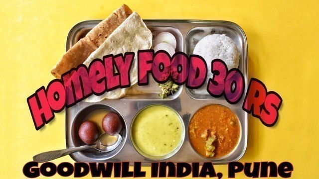 'Homely food 30 Rs Pune|Goodwill India 