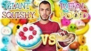 'GIANT SQUISHY VS REAL FOOD | Tsede The Real'