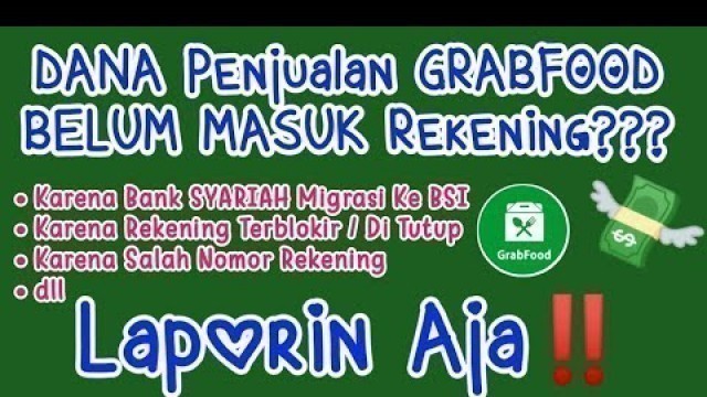 'Cara Melaporkan Dana Penjualan Grabfood Yang Belum Masuk Ke Rekening'