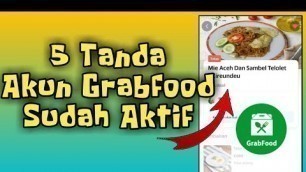 'Tanda-Tanda Restoran Grabfood Sudah Aktif'