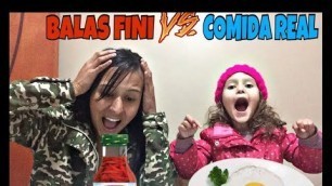 'BALA FINI VS COMIDA REAL-Real Food VS Gummy Food'