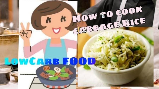 'How to cook Cabbage Rice |LOWCARB DIET |LCIF |KETOGENIC FOOD | Healthy food | Dietfood'