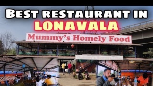 'cheap and best restaurant in lonavala | Mummy\'s Homely Food | best restaurants in lonavala'