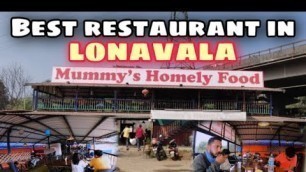 'cheap and best restaurant in lonavala | Mummy\'s Homely Food | best restaurants in lonavala'