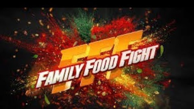 'Family Food Fight'