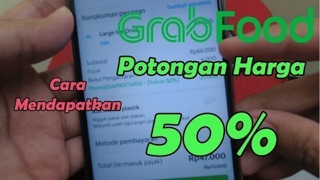 'Cara Mendapatkan Promo 50% Grab Food'