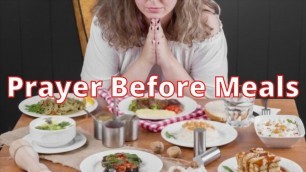 'Prayer Before Meals | Short Prayer For Food | Dinner Prayers'