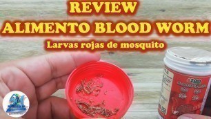 'REVIEW ALIMENTO PARA PECES BLOOD WORM DE LA MARCA AZOO'