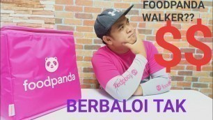 'Gaji Partime Sebagai Foodpanda Walker.'