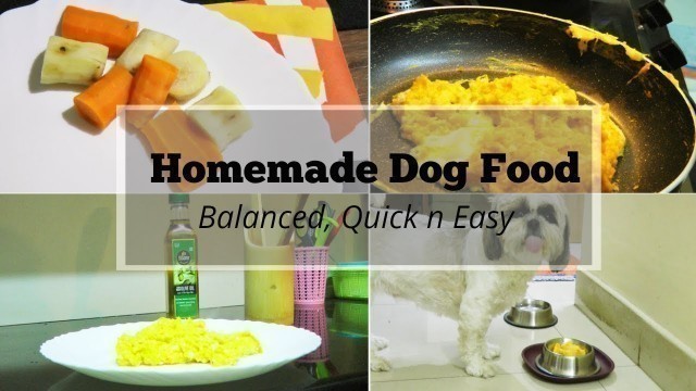 'Home Cooked Dog Food Recipe | Home Cooked Meal Recipe For Dogs | Balanced Easy Homemade Dog Food'