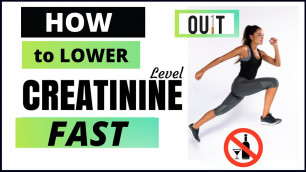 'HOW TO LOWER YOUR  CREATININE LEVEL FAST | 8 TIPS TO LOWER YOUR CREATININE'