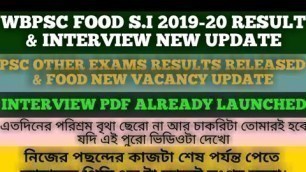 'WBPSC FOOD SI 2019-20 RESULT & INTERVIEW NEW UPDATE|| INTERVIEW LATEST QUESTIONS & ANSWERS'