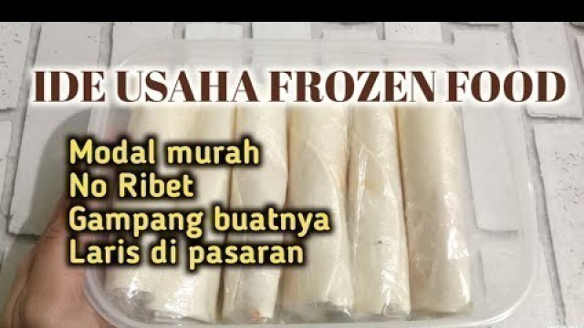 'IDE CAMILAN ANAK, IDE USAHA FROZENFOOD, KEBAB FULL DAGING, KEBAB FROZEN, IDE JUALAN SAAT PANDEMI'