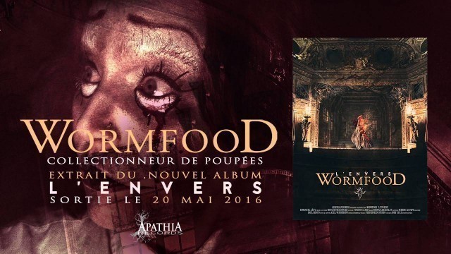 'Wormfood \"Collectionneur de Poupées\" (2016, Apathia Records)'