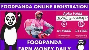 'How to Make money of foodpanda Online Registration 2021 Method'