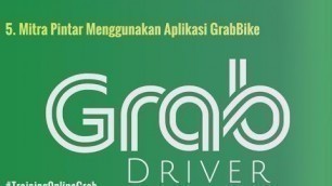 'Grab Training Online : Cara Mitra Pintar Menggunakan Aplikasi GrabBike'