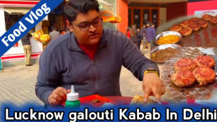 'Best of Delhi\'s Street Food |LUCKNOW GALAWATI KABAB PARATHA IN DELHI | GALOUTI KEBAB'