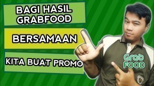 'System Bagi Hasil grabfood || Bersamaan Saat Kita Buat Promosi'