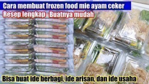 'CARA MEMBUAT MIE AYAM CEKER FROZEN FOOD BISA TAHAN 7 HARI, RESEP LENGKAP U/ SEDEKAH, JUALAN & ARISAN'