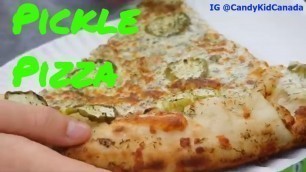 'Trying Pickle Pizza 