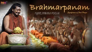 'Brahmarpanam | Significance of Food Prayer | Maheshwara Pooja | Bhagwan Sri Nithyananda Paramashivam'