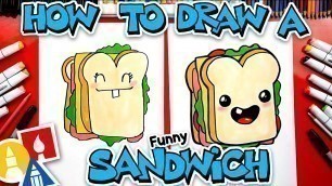 'How To Draw A Funny Sandwich'